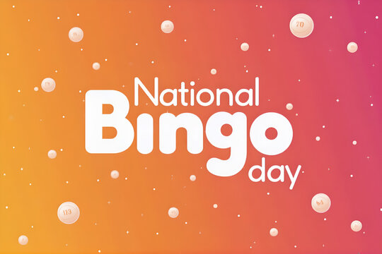 Happy National Bingo Day Text with Colorful Bingo Balls Isolated on Background

