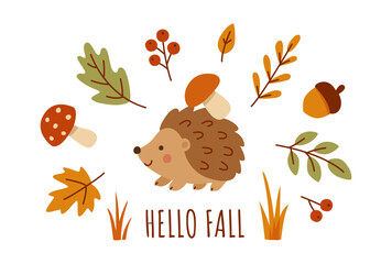 Fototapeta premium Hello Fall. Cute hedgehog with a Mushroom. Cozy Autumn. October forest elements: colorful leaves, grass, berries, acorn. Flat vector illustration isolated on white