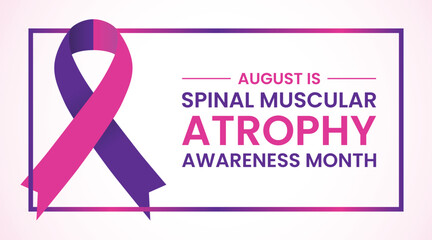 August is Spinal Muscular Atrophy Awareness Month concept. Template for background, banner, card, poster