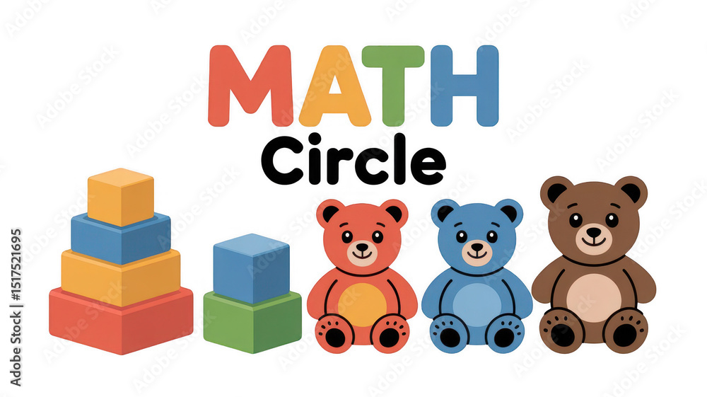 Poster three colorful teddy bears are sitting next to building blocks, ready for a math circle lesson, feat