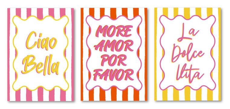 SET OF VIBRANT POSTERS STYLE DOLCE VITA WITH ITALIAN TEXT (MORE AMOR POR FAVOR, CIAO BELLA, LA DOLCE VITA)