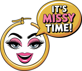 Cartoon Face Logo with Gold Hoop Earring and Speech Bubble Saying It's Missy Time!