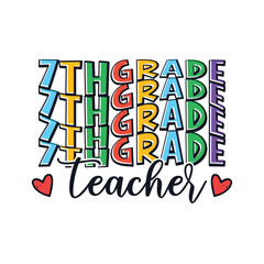 Seventh grade teacher life kindergarten school days, colorful preschool kid's life sayings