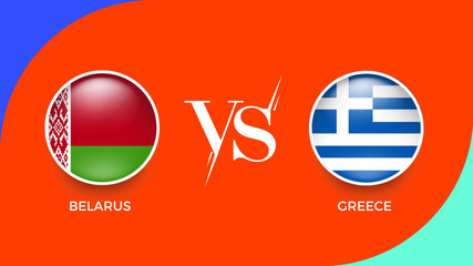Belarus vs Greece flag in circle for UEFA PRELIMINARY and sports banner. vector illustrator