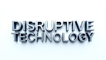 disruptive technology in three dimensional  on plain background