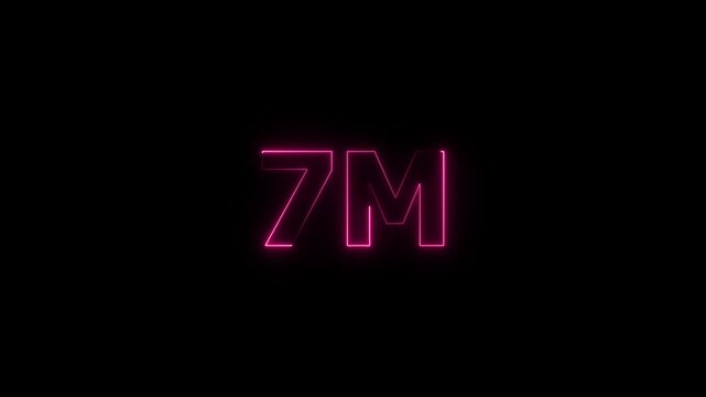 7m one million neon glowing text animation on black background, 7 Million achievement for social media videos animation.