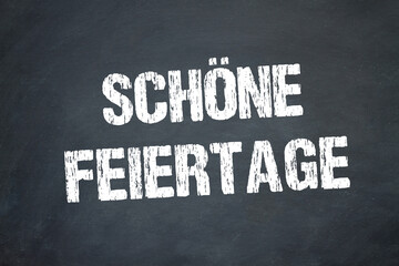 schöne Feiertage	
