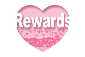 Rewards,Paper cut pink heart and inscription text inside, pink background
