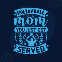Volleyball mom you just got served design File