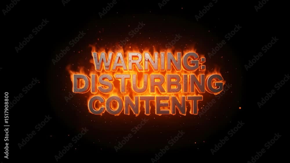 Poster fiery warning message announcing disturbing content animation on black background