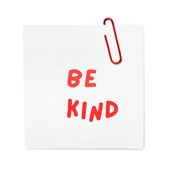 be kind, Positive Affirmation for Mental Health on Note


