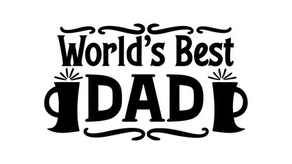 Worlds Best dad lettering design