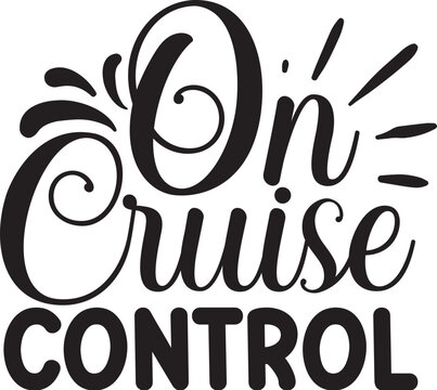 On cruise control black lettering design file