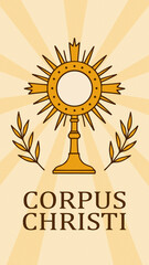Corpus Christi illustration, Solemnity of the Most Holy Body and Blood of Christ. Vertical poster © Lara
