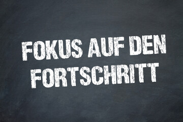 Fototapeta premium Fokus auf den Fortschritt 