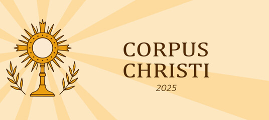 Naklejka premium Corpus Christi 2025 banner illustration, Solemnity of the Most Holy Body and Blood of Christ