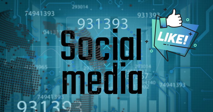 Image of social media over numbers, graphs and globe