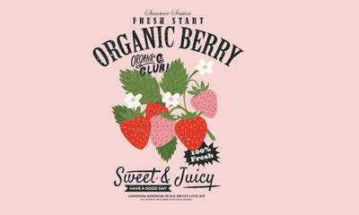 Sweet and juicy strawberry t shirt artwork. Fruit of the spirit. Fresh strawberry fruit set. Be more berry.