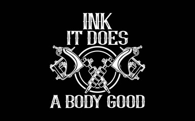 Obraz premium Tattoo Guns Vintage Ink Inked Funny tattoo Artist Gift t-shirt quotes svg design
