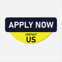 apply now Button web template Banner Label apply now sign icon Vector illustration