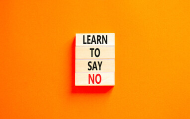 Learn to say no symbol. Concept words phrase Learn to say no on beautiful wooden blocks. Beautiful...