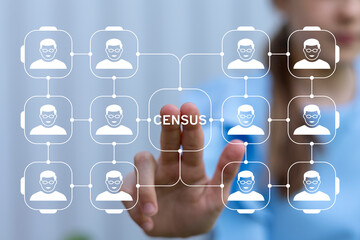 Government official using virtual touch screen push text: CENSUS. National census survey. Census Population Analyzing Data Concept.