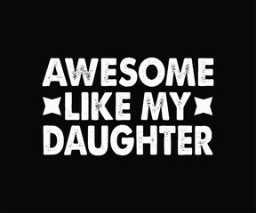 awesome like my daughter