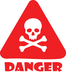 danger sign with skull cross bones