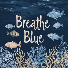 Breathe blue: serene underwater scene with fish and coral - ocean