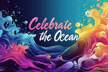 Celebrate the ocean: vibrant abstract wave art |  ocean conservation awareness graphic design