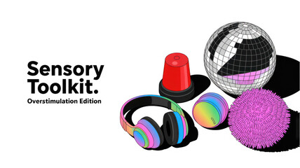 Colorful headphones, a disco ball, a red flashing light, and a spiky ball arranged on a transparent background, creating a sensory toolkit for managing overstimulation