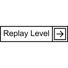 Fototapeta premium Replay Level Vector Icon