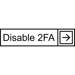 Disable 2FA Vector Icon