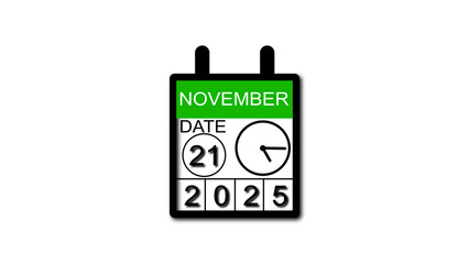 4K calendar animation November date 21 2025 illustration . black background clean and stunning 4k illustration .