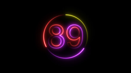 Dynamic circular and glowing neon number 89 illustration . on a black background. and creating a stunning 4k illustration .
