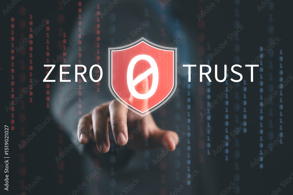 Aufkleber Zero trust security concept. Identity and device verification. Businessman touching zero trust icon for business information security network.