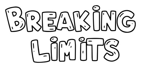 breaking limits motivational phrase vector illustration