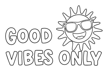 good vibes only quote with smiling sun in sunglasses