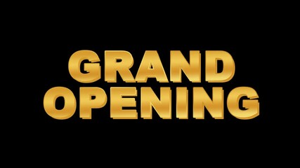 Gold "GRAND OPENING" animated text for announcing store launches, events, or brand debuts with a luxurious flair.