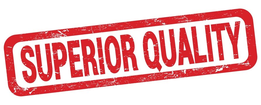 SUPERIOR QUALITY text written on red rectangle stamp.