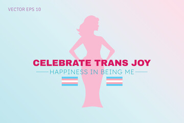 Celebrate Trans Joy Happiness in Being Me Poster