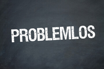 problemlos	
