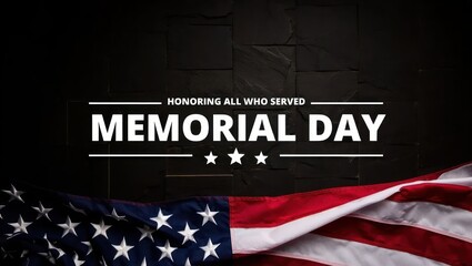 American flag draped below a dark wall background with bold text honoring all who served for a patriotic commemoration and solemn remembrance