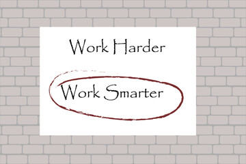 Work Smarter, Not Harder text written on wall banner concept, vector illustration design background