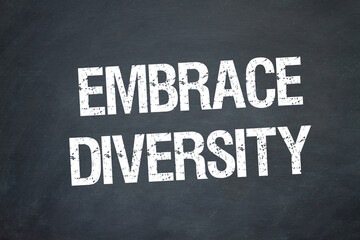 Embrace Diversity	
