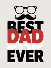 Minimal best dad ever design with glasses and mustache featuring modern clean look for fathers day tribute