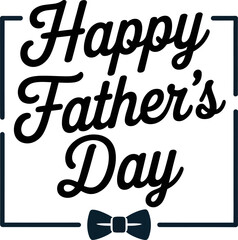 Naklejka premium Modern script happy fathers day in black and white with bow tie accent clean and elegant design style