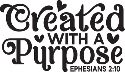 Created With A Purpose