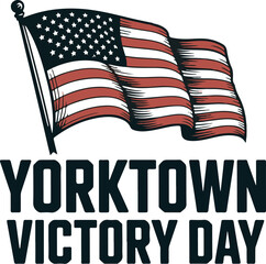 Yorktown Victory Day T-shirt design, yorktown victory day Vektor background banner