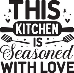 Kitchen seasoned with love typography design File